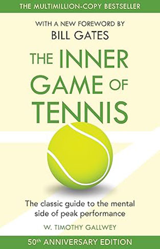 The Inner Game of Tennis